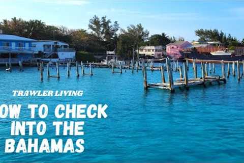 Crossing the Gulf Stream || How to Check into the Bahamas || Cruising the Ocean
