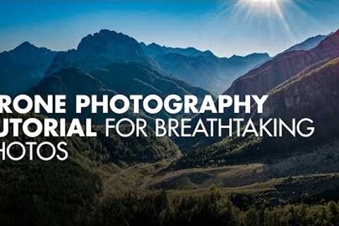 Master Drone Photography for Stunning Landscape Photos