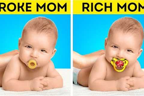 RICH MOM vs BROKE MOM || How to Be a Good Parent? Best Parenting Hacks