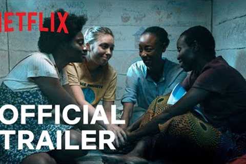 Trees of Peace | Official Trailer | Netflix