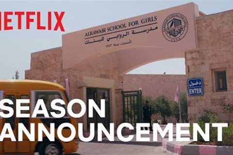 It’s official! AlRawabi School for Girls has been renewed for a second season! ? | Netflix