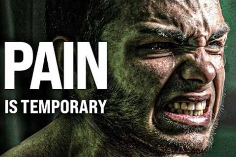 PAIN IS TEMPORARY - Best Motivational Video Speeches Compilation (Most Powerful Speeches 2022)