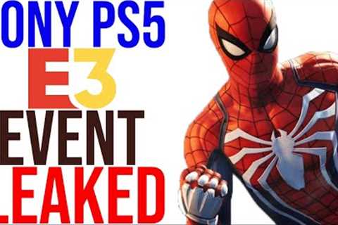 Sony PS5 E3 Event LEAKED | NEW PlayStation 5 Games God of War Spider-Man 2| Xbox &amp; PS5 News