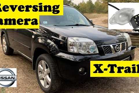Installing a reversing camera on a Nissan X-Trail T30