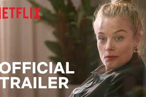 Love &amp; Anarchy: Season 2 | Official Trailer | Netflix