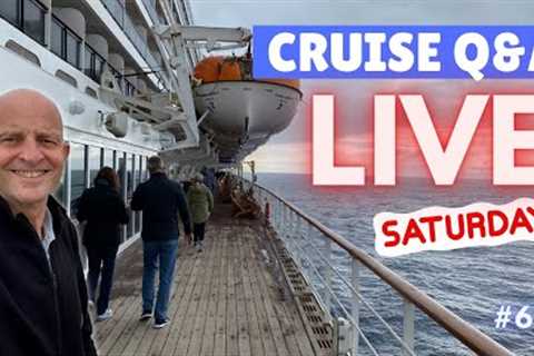 LIVE CRUISE Q&amp;A. Your Cruising Questions Answered. #62. Saturday 28 May 2022