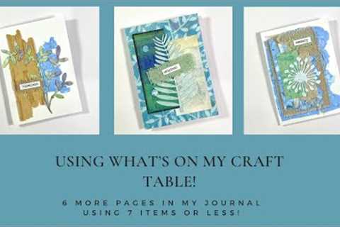 Journal With Me - Using Leftovers From My Craft Table!  Use What You Have! - Less Is More!