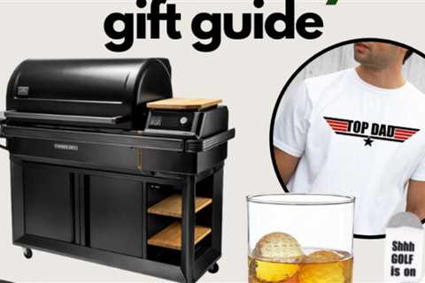2022 Father’s Day Gift Guide