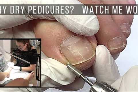 How I Do My Dry Pedicures [Watch Me Work] ?