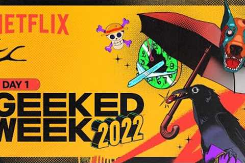 GEEKED WEEK - Day 1 | Series Showcase, The Sandman &amp; The Umbrella Academy | Netflix