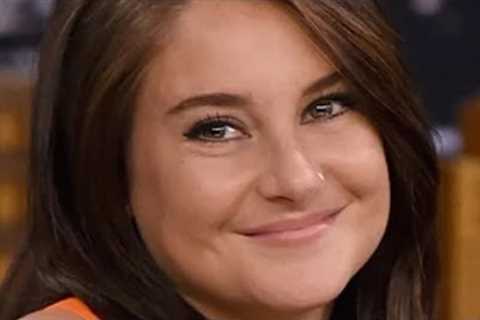 The Shady Side Of Shailene Woodley