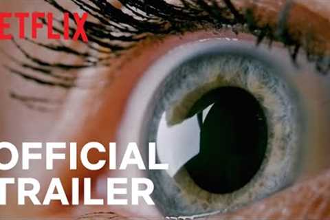 The Future Of | Official Trailer | Netflix