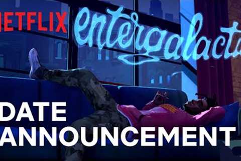 ENTERGALACTIC | Date Announcement | Netflix