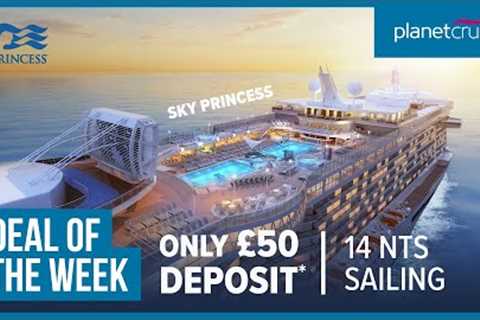 Midnight Sun &amp; Summer Solstice from Southampton | 14nt cruise on Sky Princess | Planet Cruise