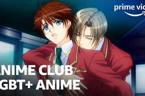 BL &amp; GL Roundtable | Anime Club | Prime Video