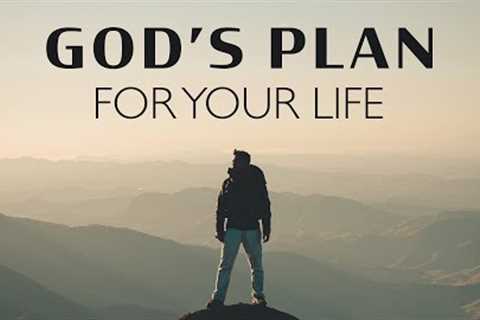 GOD’S PLAN FOR YOU | Understanding Your Purpose - Inspirational &amp; Motivational Video