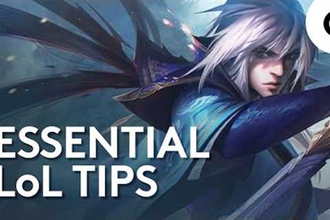 10 Tips For Beginner League of Legends Players
