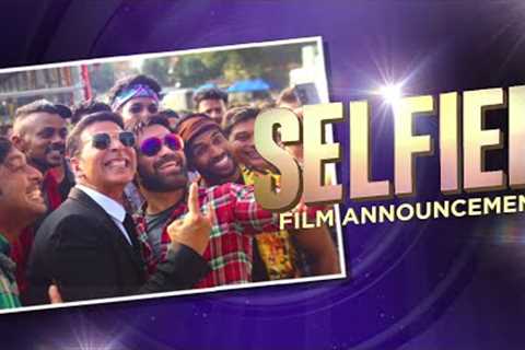 SELFIEE | Film Announcement | Akshay Kumar | Emraan Hashmi | Raj Mehta