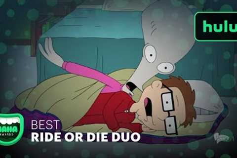 2021 HAHA Awards • Best Ride or Die Duo • Hulu • Adult Animation