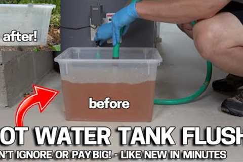 EASY WAY to FLUSH your HOT WATER HEATER TANK