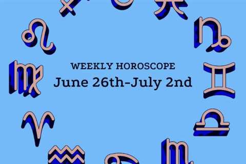 June 26-July 2 Horoscope: New Moon In Cancer Makes Things Messy