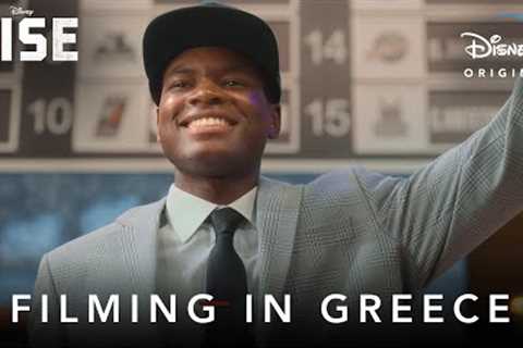 Rise | Filming in Greece Featurette | Disney+