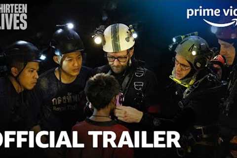Thirteen Lives - Official Trailer | Prime Video