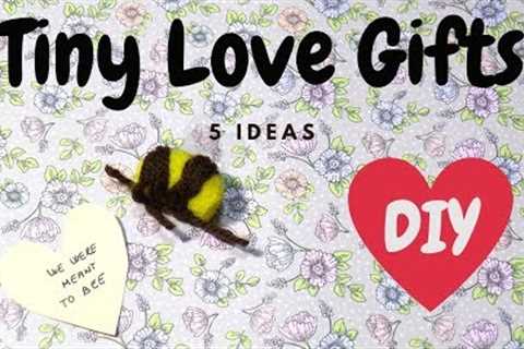 DIY Tiny Love Gifts | Surprise Gifts for Boyfriend Girlfriend or Crush | Last Minute Present Ideas