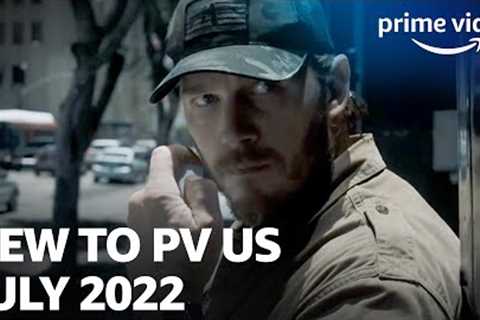 New to Prime Video US July 2022 | Prime Video