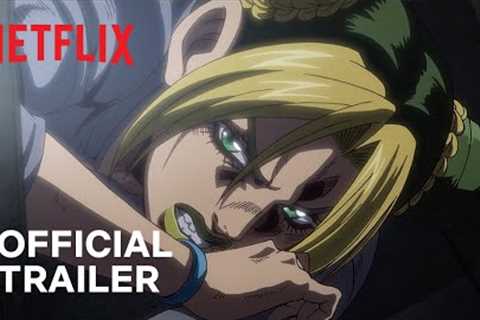 JoJo’s Bizarre Adventure: STONE OCEAN | Official Trailer 3 | Netflix