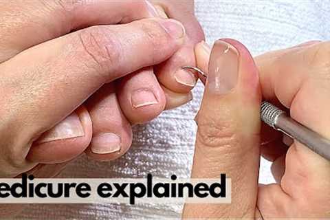 Gentle, Simple Pedicure Explained [Watch Me Work]