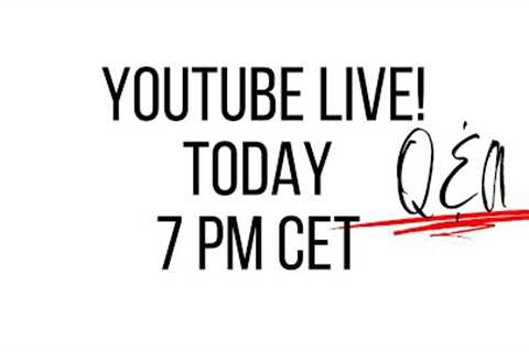 Monday Q&amp;A 07/04/22 at 7pm CET