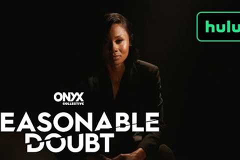 Reasonable Doubt Coming September 27 | Onyx Collective | Hulu