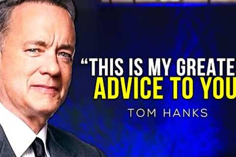 Tom Hank's Life Advice Will Leave You SPEECHLESS ― One Of The Best Motivational Speeches 2022