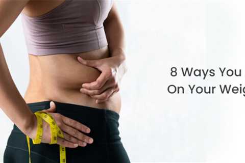 8 Ways You Are Messing Up On Your Weight Loss Journey