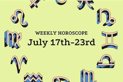 July 17-23 Horoscope: Lunar Retrograde Energy Abounds