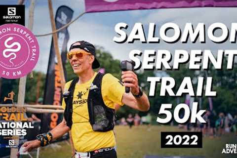 THE SALOMON SERPENT TRAIL 50K 2022 | Golden Trail National Series | Run4Adventure