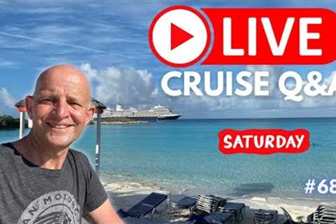 CRUISE Q&amp;A LIVE #68. Your Cruising Questions Answered. Saturday 23 July 2022