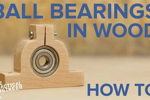 How to make bearing mounts from wood - Use bearings in your woodworking projects