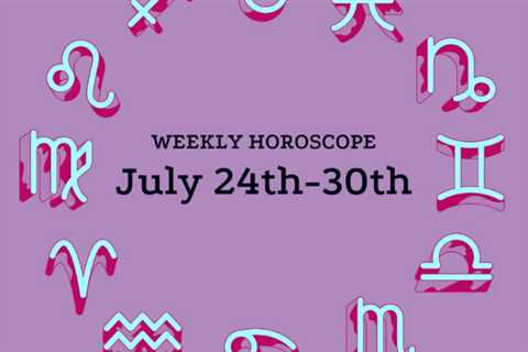 July 24-30 Horoscope: An Inner Rebellion Begins