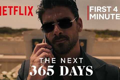 The Next 365 Days | First 4 minutes | Netflix