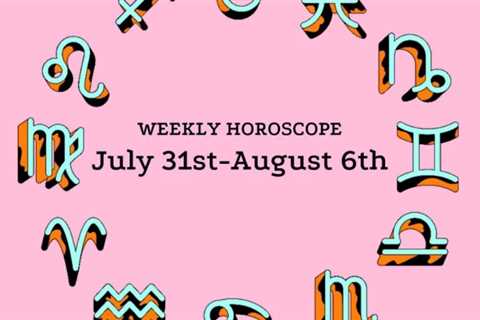 July 31-August 6 Horoscope: Where Does Your Virtue Stand?
