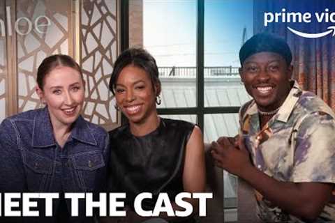 Meet the Cast | Chloe | Prime Video