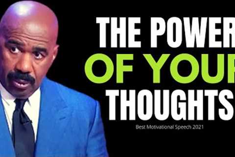 THE POWER OF YOUR THOUGHTS | STEVE HARVEY MOTIVATION - BEST MOTIVATIONAL SPEECHES EVER