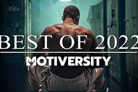 MOTIVERSITY - BEST OF 2022 (So Far) | Best Motivational Videos - Speeches Compilation 2 Hours Long