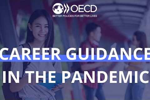 Career guidance in the COVID pandemic | OECD Education webinar