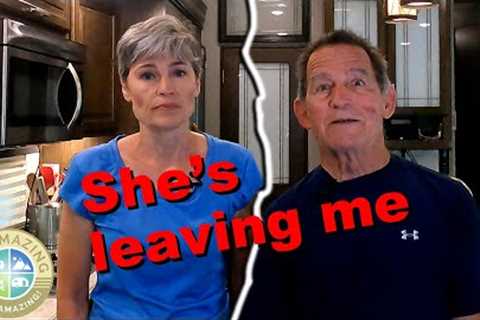RV Life: We are going our separate ways
