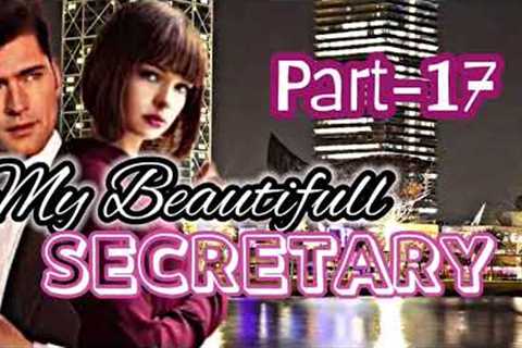 PART-17 • MY BEAUTIFULL SECRETARY • TAGALOG LOVE STORY • @Boss Tan&amp;Jotz TV