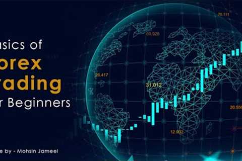 How to start earn in FOREX TRADING  master courses ll Part 3 ll English
