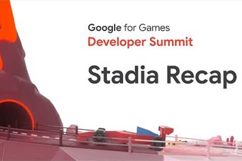 Top 7 Stadia announcements from Google for Games Developer Summit